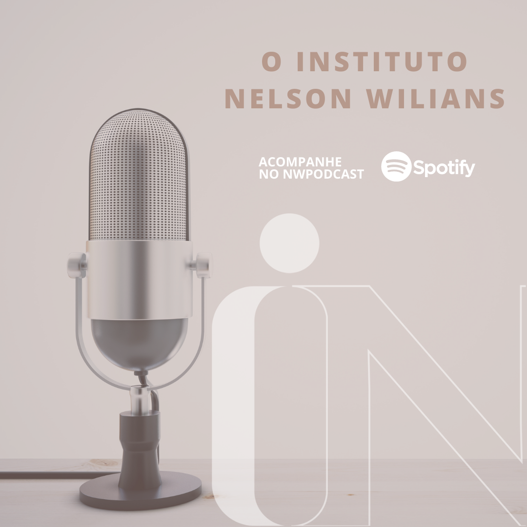 Leia mais sobre o artigo NW Podcast: O Instituto Nelson Wilians