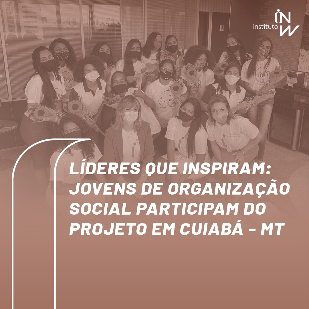 Leia mais sobre o artigo Líderes que Inspiram: Jovens de Organização Social participam do Projeto em Cuiabá-MT