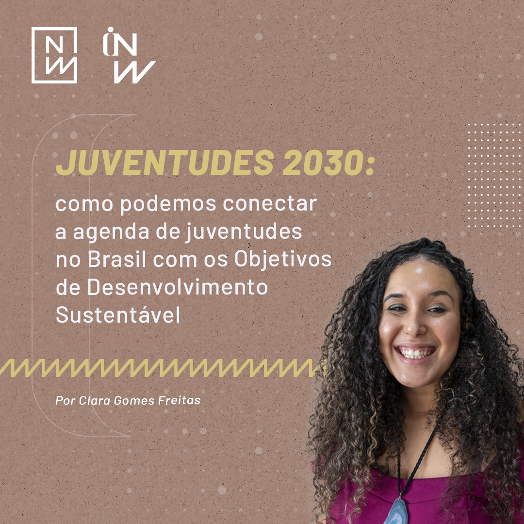 Leia mais sobre o artigo Juventude 2030: como conectar a agenda no Brasil com os ODS