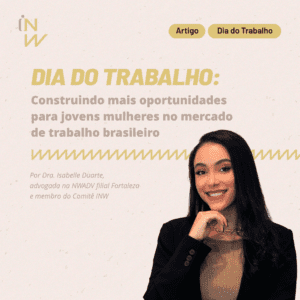 Dia do Trabalho: construindo mais oportunidades para jovens mulheres no mercado de trabalho brasileiro