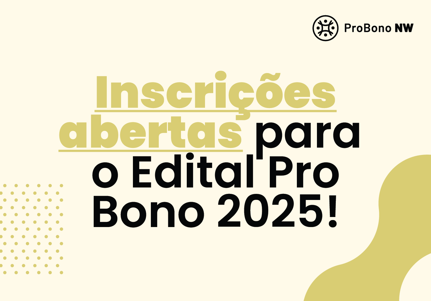 Leia mais sobre o artigo Última chamada para o Edital Pro Bono NW: apoio jurídico gratuito para OSCs