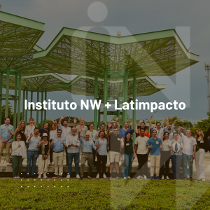 Leia mais sobre o artigo Instituto NW passa a integrar rede internacional Latimpacto para enfrentar desigualdades na América Latina com colaboração e impacto social coletivo.